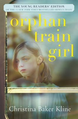 Orphan Train Girl by Kline, Christina Baker