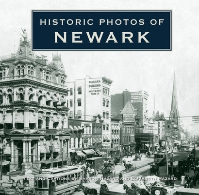 Historic Photos of Newark by Hazard, Sharon