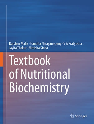 Textbook of Nutritional Biochemistry by Malik, Darshan