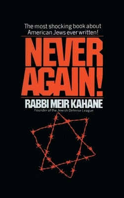 Never Again !: A Program for Survival by Kahane, Meir