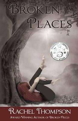 Broken Places by Thompson, Rachel