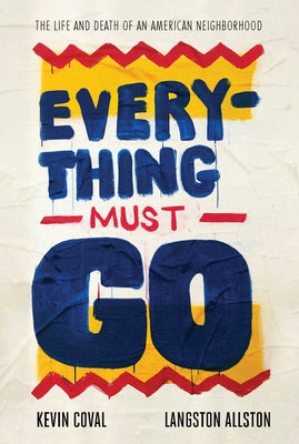 Everything Must Go by Coval, Kevin