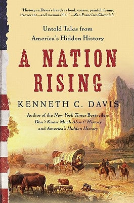 A Nation Rising by Davis, Kenneth C.