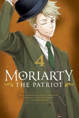 Moriarty the Patriot, Vol. 4 by Takeuchi, Ryosuke