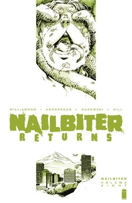 Nailbiter Volume 8: Horror in the Sun by Williamson, Joshua