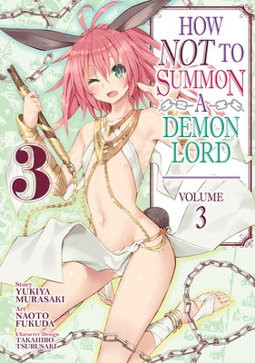 How Not to Summon a Demon Lord (Manga) Vol. 3 by Murasaki, Yukiya