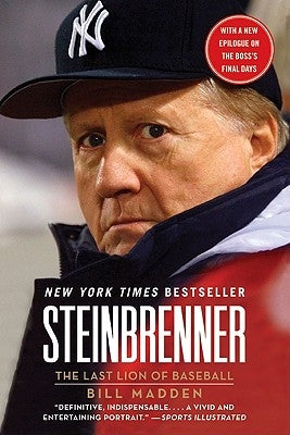 Steinbrenner by Madden, Bill