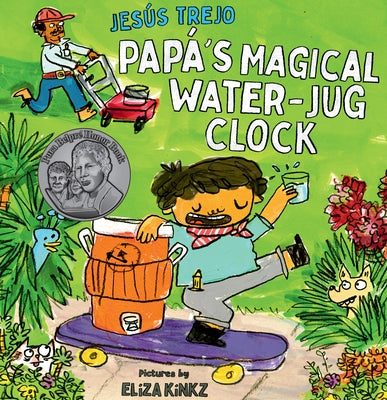 Pap?'s Magical Water-Jug Clock by Trejo, Jes?s