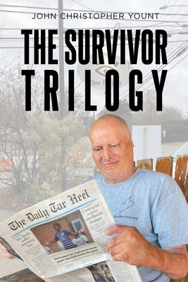 The Survivor Trilogy by Yount, John Christopher