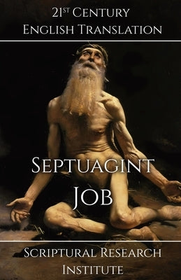 Septuagint - Job by Scriptural Research Institute