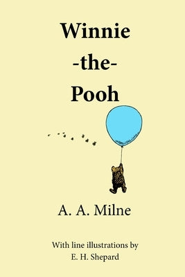 Winnie-the-Pooh by Milne, A. a.