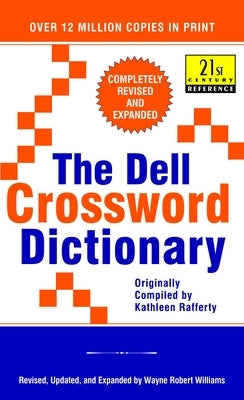 The Dell Crossword Dictionary: Completely Revised and Expanded by Williams, Wayne Robert