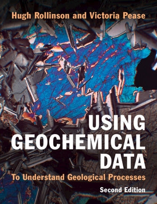 Using Geochemical Data by Rollinson, Hugh