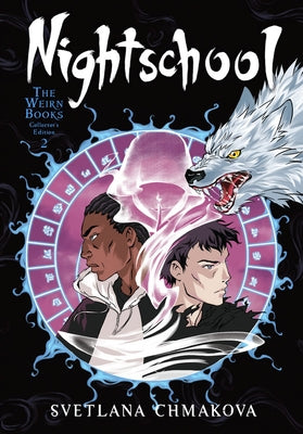 Nightschool: The Weirn Books Collector's Edition, Vol. 2: Volume 2 by Chmakova, Svetlana