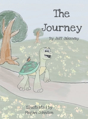 The Journey by Jakeway, Jeff