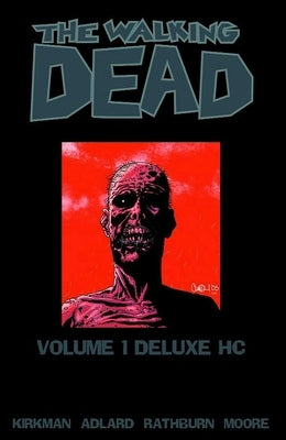 Walking Dead Omnibus Volume 1 by Kirkman, Robert