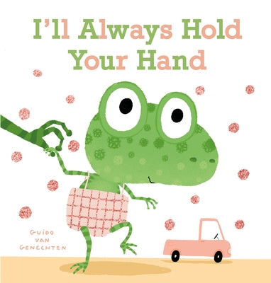 I'll Always Hold Your Hand by Van Genechten, Guido