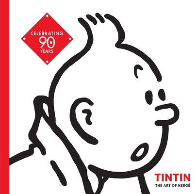 Tintin: The Art of Hergé by Daubert, Michel