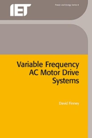 Variable Frequency AC Motor Drive System by Finney, David