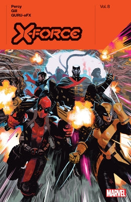 X-Force by Benjamin Percy Vol. 8 by Percy, Benjamin