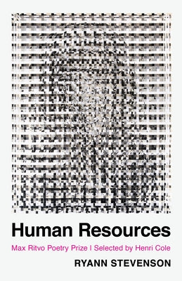 Human Resources: Poems by Stevenson, Ryann