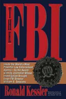 The FBI by Kessler, Ronald