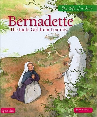 Bernadette: The Little Girl from Lourdes by Maraval-Hutin, Sophie