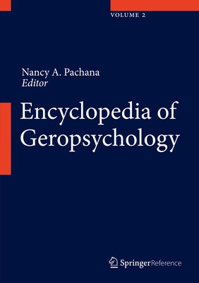 Encyclopedia of Geropsychology by Pachana, Nancy A.