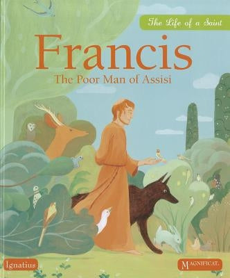 Francis: The Poor Man of Assisi by Levivier, Juliette