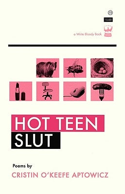 Hot Teen Slut by Aptowicz, Cristin O'Keefe