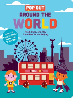 Pop Out Around the World: Read, Build, and Play from New York to Beijing. an Interactive Board Book about Diversity and Cities Around the World by Duopress Labs