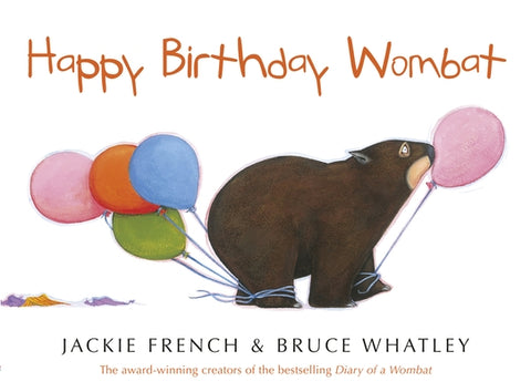 Happy Birthday Wombat by French, Jackie