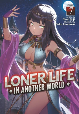 Loner Life in Another World (Light Novel) Vol. 7 by Goji, Shoji