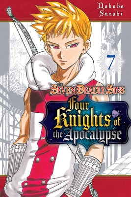 The Seven Deadly Sins: Four Knights of the Apocalypse 7 by Suzuki, Nakaba