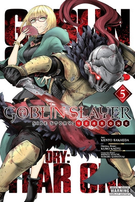 Goblin Slayer Side Story: Year One, Vol. 5 (Manga) by Kagyu, Kumo