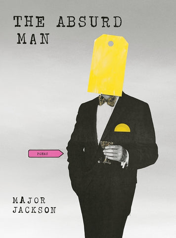 The Absurd Man: Poems by Jackson, Major