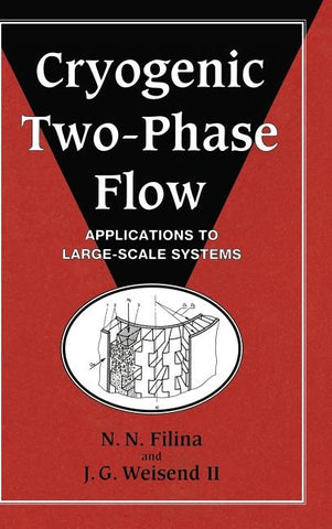 Cryogenic Two-Phase Flow by Filina, N. N.