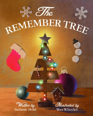 The Remember Tree by Hohl, Stefanie