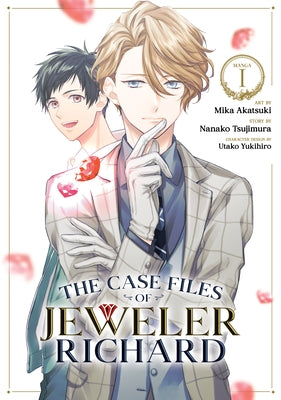 The Case Files of Jeweler Richard (Manga) Vol. 1 by Tsujimura, Nanako