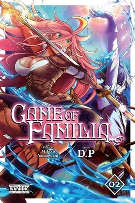 Game of Familia, Vol. 2: Volume 2 by Yamaguchi, Mikoto