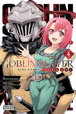 Goblin Slayer Side Story: Year One, Vol. 4 (Manga) by Kagyu, Kumo