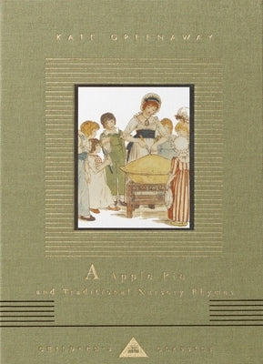 A Apple Pie and Traditional Nursery Rhymes by Greenaway, Kate