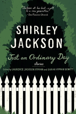 Just an Ordinary Day: Stories by Jackson, Shirley