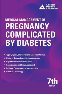 Medical Management of Pregnancy Complicated by Diabetes 7th Edition by Werner, Erika F.