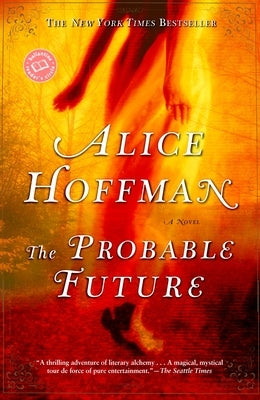 The Probable Future by Hoffman, Alice