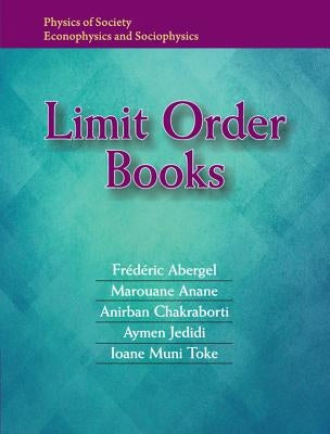 Limit Order Books by Abergel, FrÃ©dÃ©ric