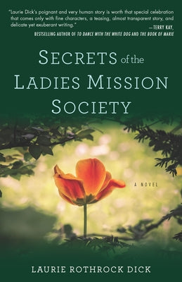 Secrets of the Ladies Mission Society by Dick, Laurie