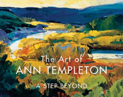 The Art of Ann Templeton: A Step Beyond by Johnson, Michael Chesley