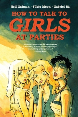 Neil Gaiman's How to Talk to Girls at Parties by Gaiman, Neil