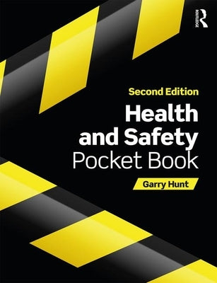 Health and Safety Pocket Book by Hunt, Garry